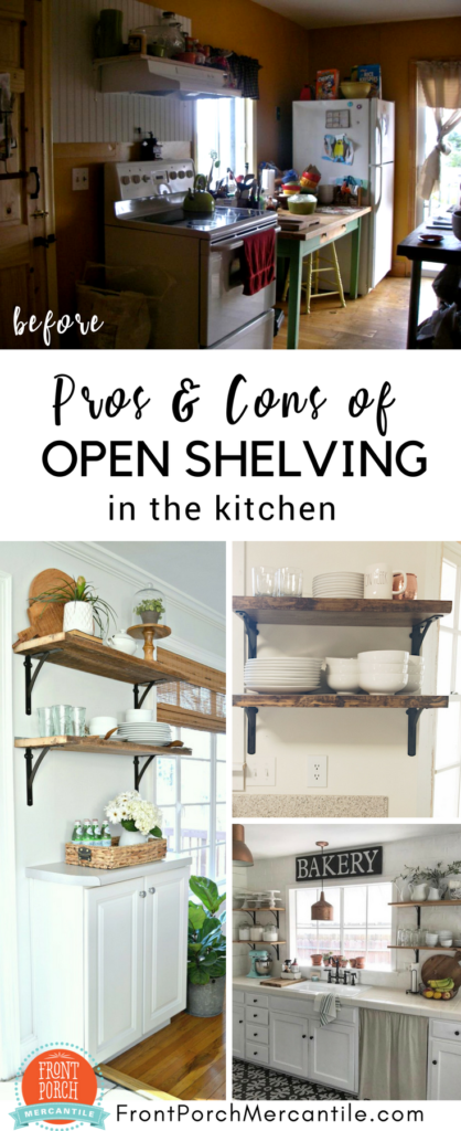 Are you considering open shelving in your kitchen remodel? Here are some ideas and things to consider by Front Porch Mercantile #farmhouse #openshelving #cabinets #Kitchenideas #Cottagemakeover
